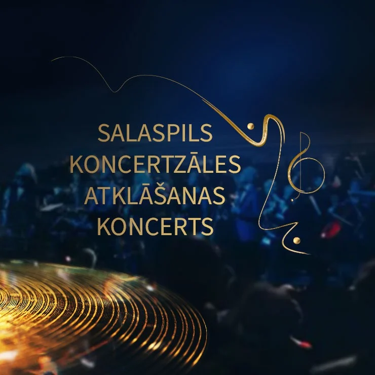 Salaspils koncertzāles atklāšanas koncerts